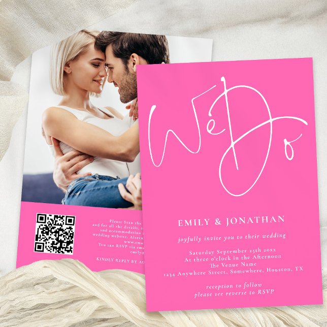 Script We Do Photo QR Code Hot Pink Wedding Invitation (Front and Back View)