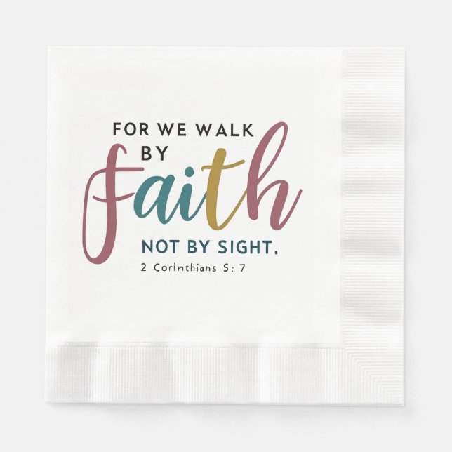 Scripted 2 Corinthians 5 7 By Faith Not By Sight Napkin (Front)