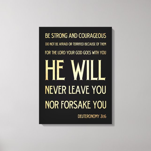 Scriptural Bible Verse - Deuteronomy 31:6 Canvas Print (Front)