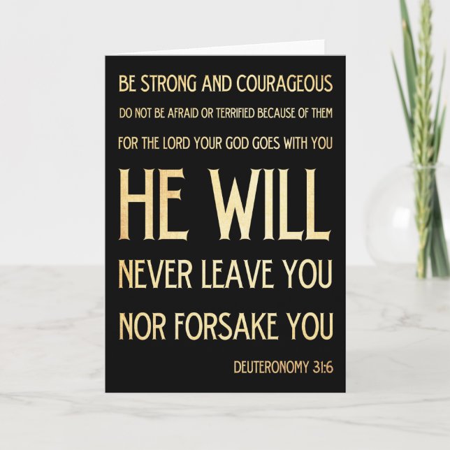Scriptural Bible Verse - Deuteronomy 31:6 Holiday Card (Front)