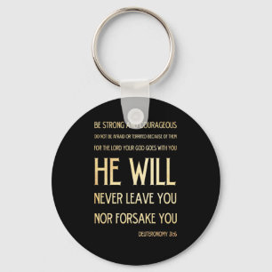 Scriptural Bible Verse - Deuteronomy 31:6 Key Ring