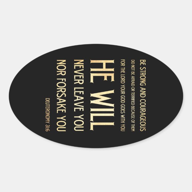 Scriptural Bible Verse - Deuteronomy 31:6 Oval Sticker (Front)
