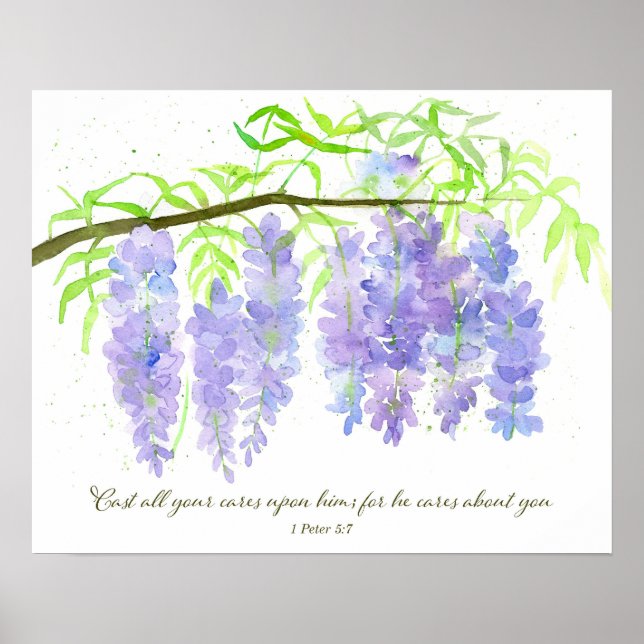 Scripture 1 Peter 5:7 Bible Verse Wisteria Flowers Poster (Front)