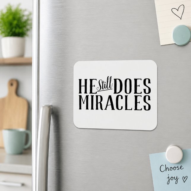 Scripture Art He Still Does Miracles Christian Magnet (He Still Does Miracles Christian Magnet)