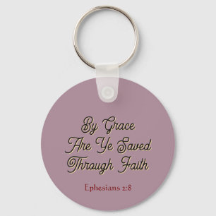 Scripture ‘By Grace are Ye Saved’ Ephesians 2  Key Ring