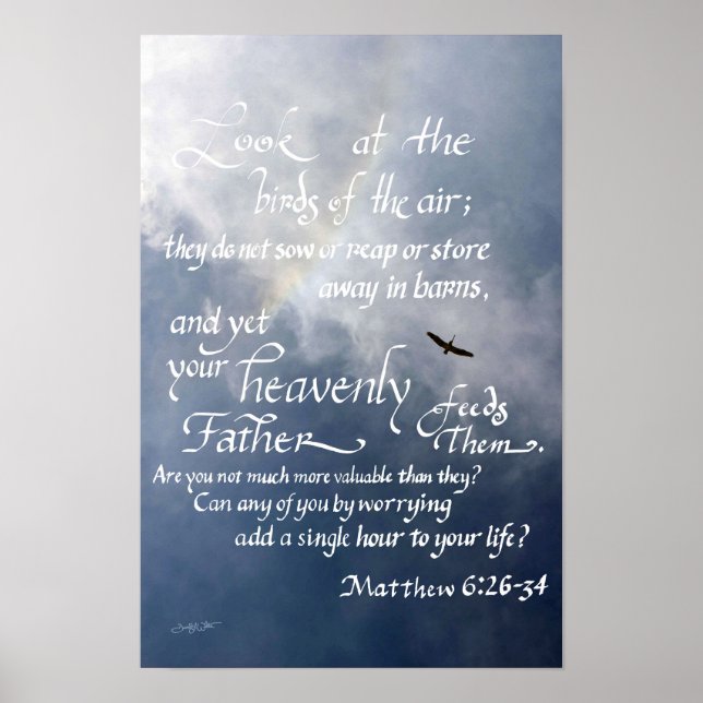 Scripture Calligraphy Matthew 6 26 34 Bible Verse Poster (Front)