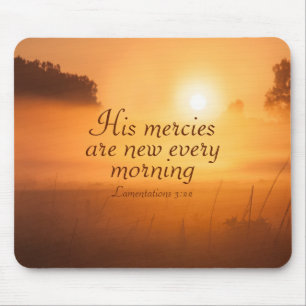 Scripture His mercies are new every morning Mouse Mat