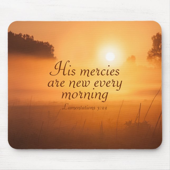 Scripture His mercies are new every morning Mouse Mat (Front)