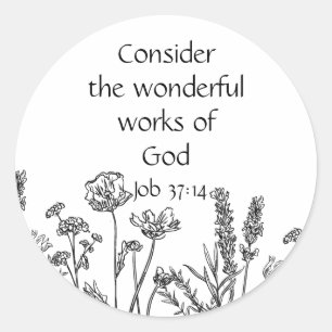 Scripture Inspirational Quote Garden Flowers Class Classic Round Sticker