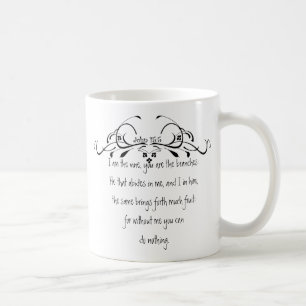 Scripture, John 5:15 I am the Vine Coffee Mug