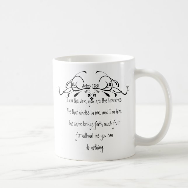 Scripture, John 5:15 I am the Vine Coffee Mug (Right)