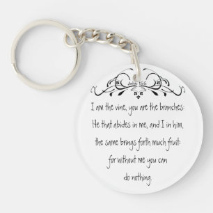 Scripture, John 5:15 I am the Vine inspirational Key Ring
