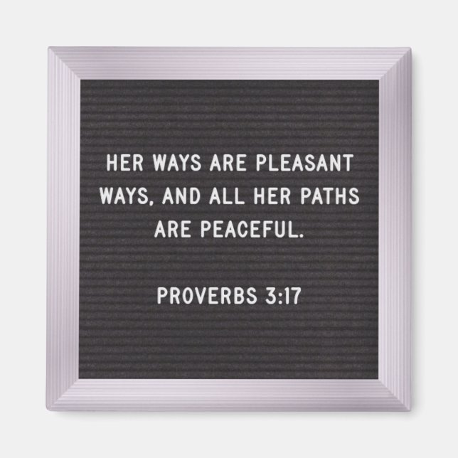 Scripture Magnet - Proverbs 3:17 (Front)