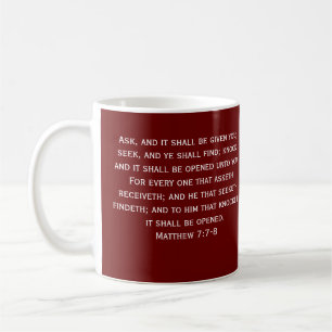 Scripture Mug, matthew 7:7-8 Coffee Mug