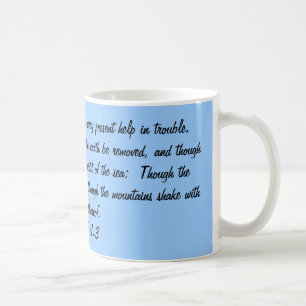 Scripture Mug, Psalm 46:1-3 Coffee Mug