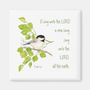 Scripture, O Sing Unto the Lord, Music Bird Magnet