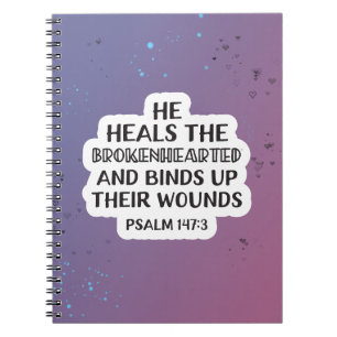 Scripture of the Day Psalm 147:3 Notebook