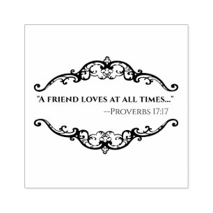 SCRIPTURE PROVERBS QUOTE FRIENDSHIP RUBBER STAMP