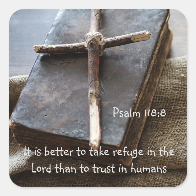 Scripture Psalm 118:8 I Take Refuge Bible Cross Square Sticker (Front)