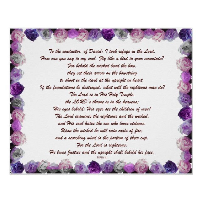 Scripture, Psalm 11, Purple Roses Poster (Front)
