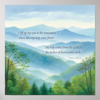 Scripture Psalm 121 I Lift Up My Eyes to Mountains Poster