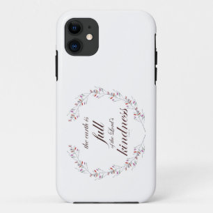Scripture, Psalm 33, Full Kindness iPhone 11 Case