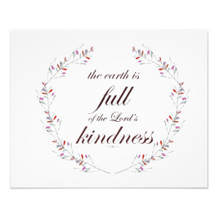 Scripture, Psalm 33, Full Kindness Photo Print