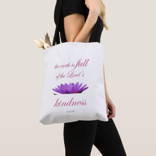 Scripture, Psalm 33,  Lord's Kindness Purple Lotus Tote Bag