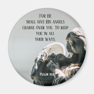 Scripture Psalm 91:11 Angels Watch Over You Magnet