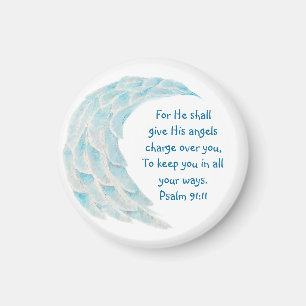 Scripture Psalm 91:11 Angels Watch Over You Magnet