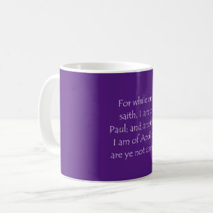 Scripture Quote 1 Corinthians 3 4 Coffee Mug