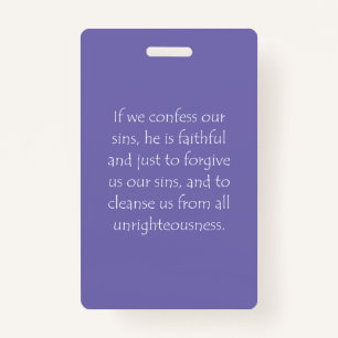 Scripture Quote 1 John 1 9 ID Badge
