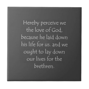 Scripture Quote 1 John 3 16 Tile