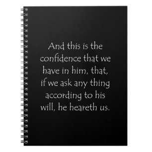 Scripture Quote 1 John 5 14 Notebook