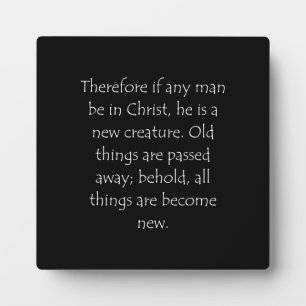 Scripture Quote 2 Corinthians 5 17 Plaque