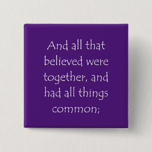 Scripture Quote Acts 2 44 15 Cm Square Badge