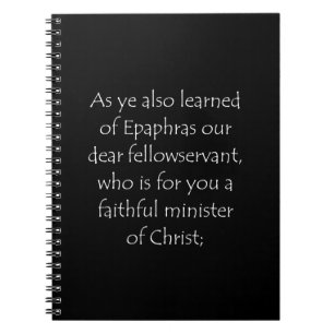 Scripture Quote Colossians 1 7 Notebook