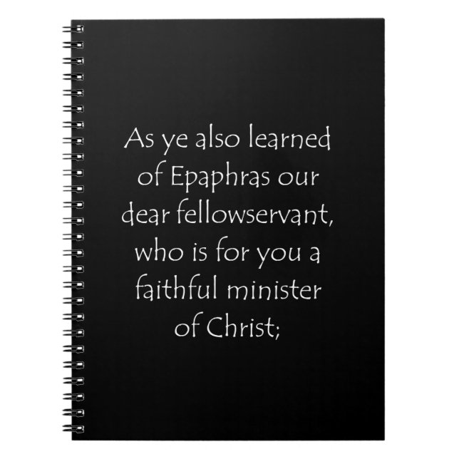 Scripture Quote Colossians 1 7 Notebook (Front)