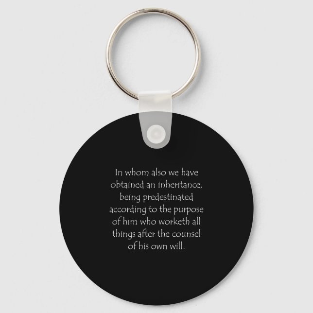 Scripture Quote Ephesians 1 11 Key Ring (Front)