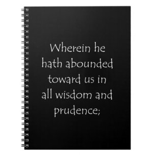 Scripture Quote Ephesians 1 8 Notebook