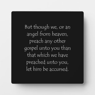 Scripture Quote Galatians 1 8 Plaque