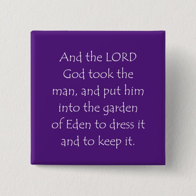 Scripture Quote Genesis 2 15 Cm Square Badge (Front)