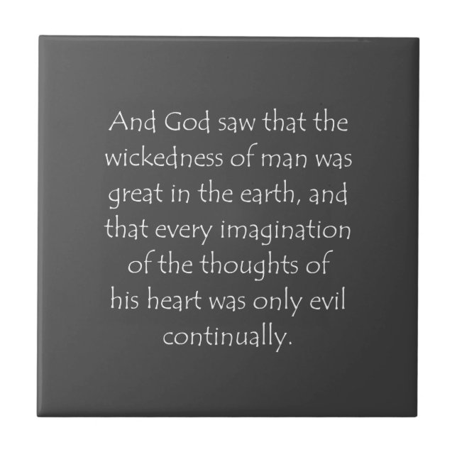 Scripture Quote Genesis 6 5 Tile (Front)