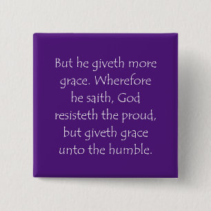 Scripture Quote James 4 6 15 Cm Square Badge