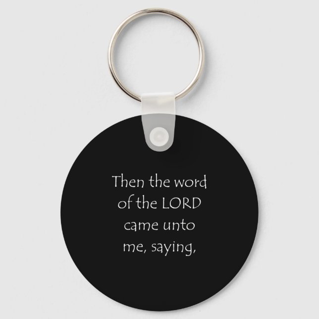 Scripture Quote Jeremiah 1 4 Key Ring (Front)