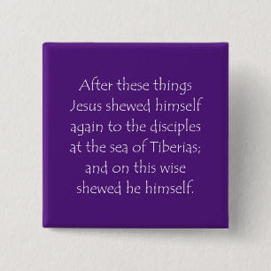 Scripture Quote John 21 1 15 Cm Square Badge