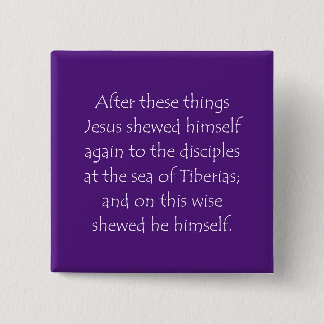 Scripture Quote John 21 1 15 Cm Square Badge (Front)