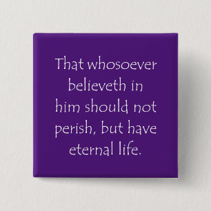 Scripture Quote John 3 15 Cm Square Badge