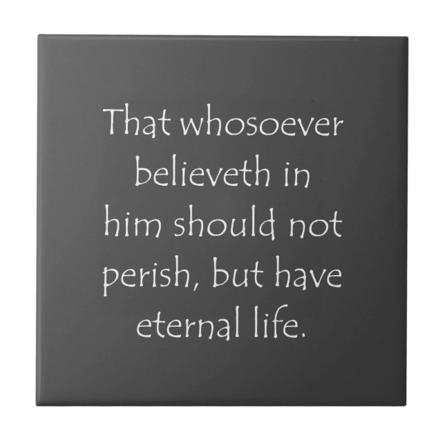 Scripture Quote John 3 15 Tile (Front)