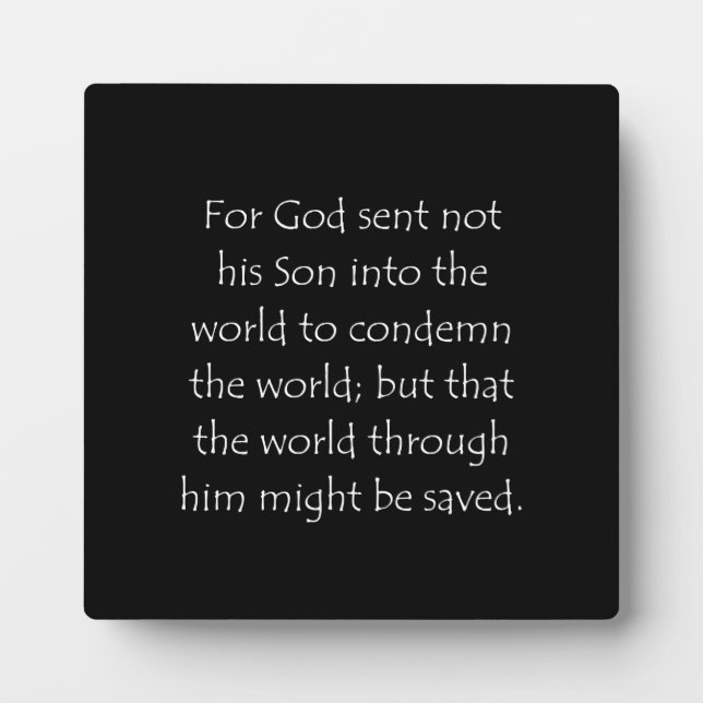 Scripture Quote John 3 17 Plaque (Front)